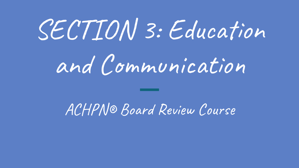 Education and Communication for palliative care certification