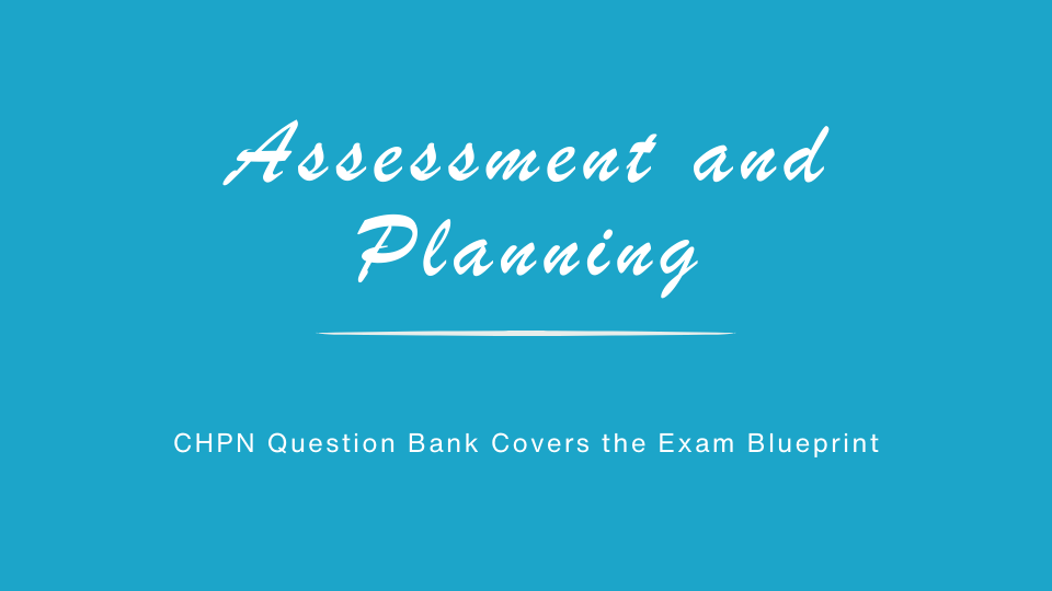 Assessment and Planning